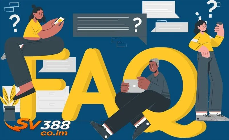 Câu hỏi thường gặp (FAQ) mà người chơi thường quan tâm